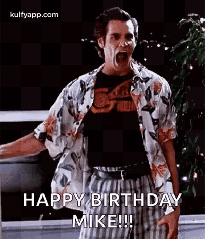 Man In Hawaiian Shirt Screaming Happy Birthday Mike GIF