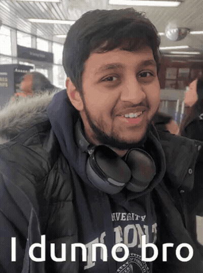 Man In Headphones And Jacket Saying I Dunno Bro GIF
