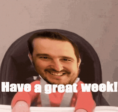 Man In High Chair Saying Have A Great Week GIF