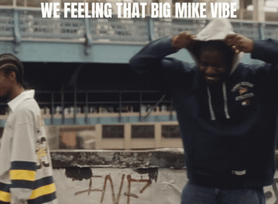 Man In Hoodie We Feeling That Big Mike Vibe GIF