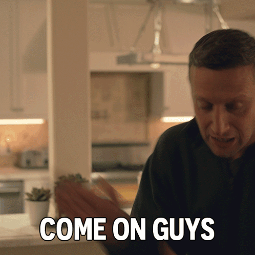 Man In Kitchen Saying Come On Guys GIF