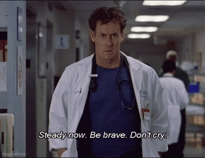 Man In Lab Coat Says Steady Now Be Brave Don't Cry GIF