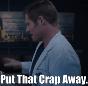 Man In Lab Coat With Put That Crap Away GIF