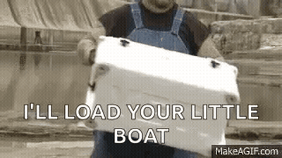 Man In Overalls Holding Cooler Says I'll Load Your Little Boat GIF