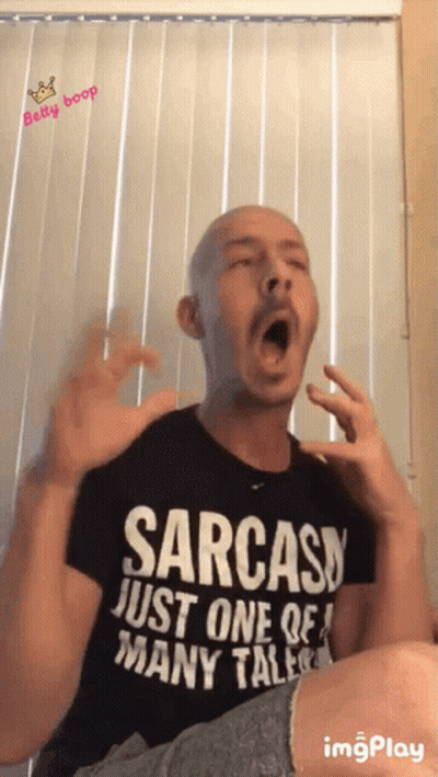Man In Sarcasm Just One Of Many Tales Shirt GIF