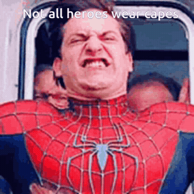 Man In Spider-Man Costume Making Funny Face Not All Heroes Wear Capes GIF