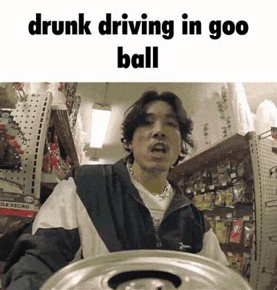 Man In Store Drunk Driving Goo Ball GIF