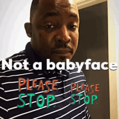 Man in Striped Shirt Saying Not a Baby Face