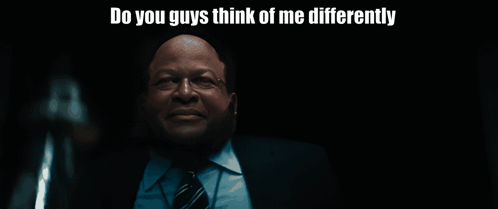 Man In Suit And Tie Do You Guys Think Of Me Differently GIF