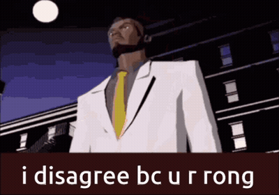 Man In Suit And Tie Saying I Disagree Bc Ur Rong GIF