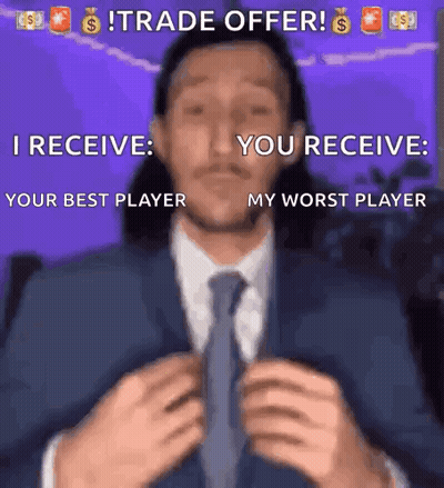 Man In Suit And Tie Saying Trade Offer I Receive Your Best Player And You Receive My Worst Player GIF
