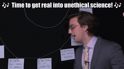 Man In Suit Holding Paper Saying Time To Get Real Into Unethical Science GIF