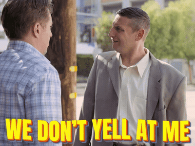 Man In Suit Saying We Don't Yell At Me GIF