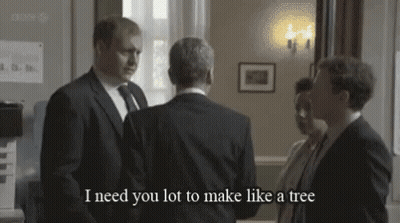 Man In Suit Says I Need You Lot To Make Like A Tree GIF