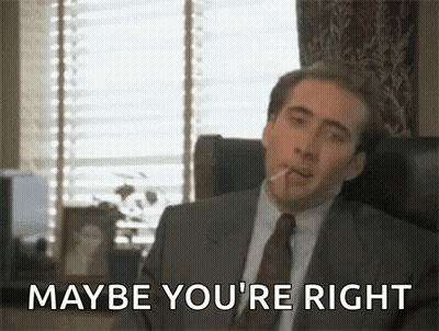 Man In Suit Smoking Cigarette Saying Maybe You're Right GIF