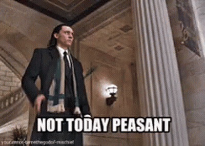 Man In Suit With Not Today Peasant Sign GIF