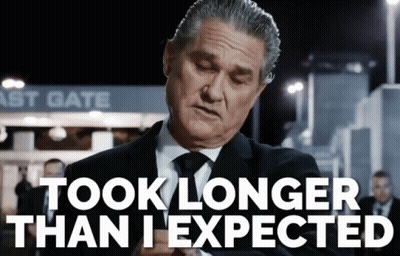 Man In Suit With Took Longer Than I Expected GIF