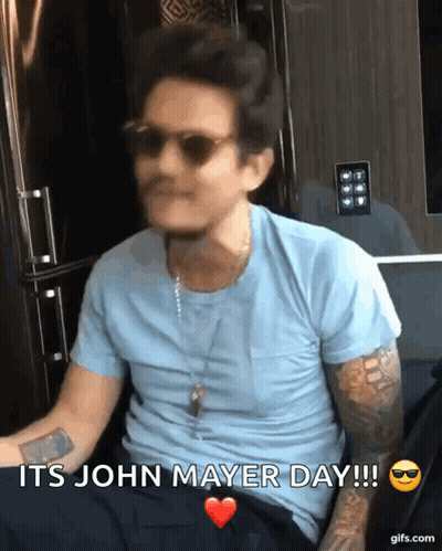 Man In Sunglasses And Blue Shirt Says It's John Mayer Day GIF