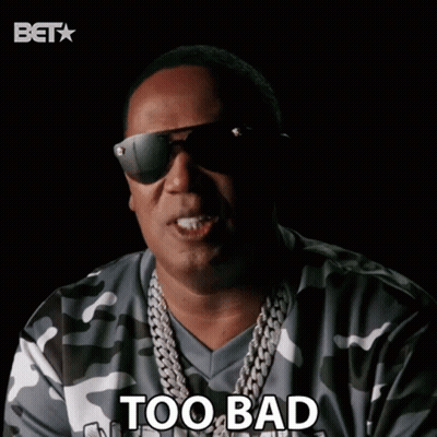 Man In Sunglasses And Camo Shirt Saying Too Bad GIF