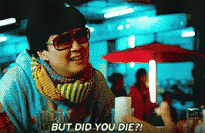 Man In Sunglasses And Scarf Says But Did You Die GIF