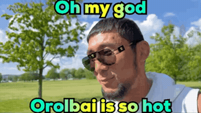 Man In Sunglasses Oh My God Orolbai Is So Hot GIF
