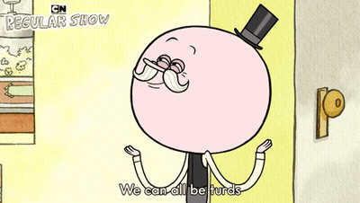 Man In Top Hat And Mustache Says We Can All Be Turds GIF