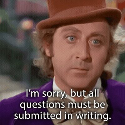 Man In Top Hat Says I'm Sorry But All Questions Must Be Submitted In Writing GIF
