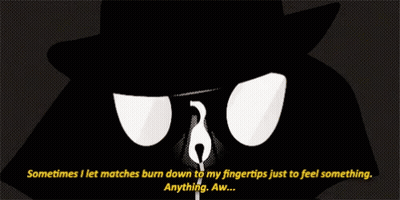 Man In Top Hat Says Let Matches Burn To Feel Something GIF