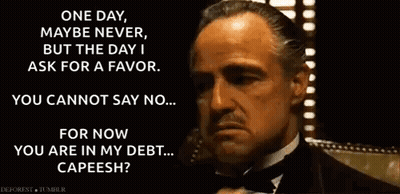 Man In Tuxedo One Day Maybe Never But The Day I Ask For A Favor You Cannot Say No GIF