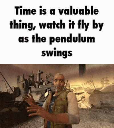 Man In Video Game Says Time Is A Valuable Thing GIF