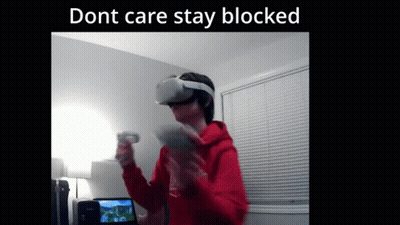 Man In VR Headset Playing Video Game Dont Care Stay Blocked GIF