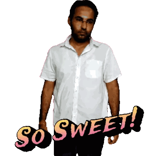 Man In White Shirt Next To So Sweet Sticker