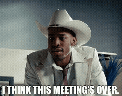 Man In White Suit And Cowboy Hat Says I Think This Meeting's Over GIF