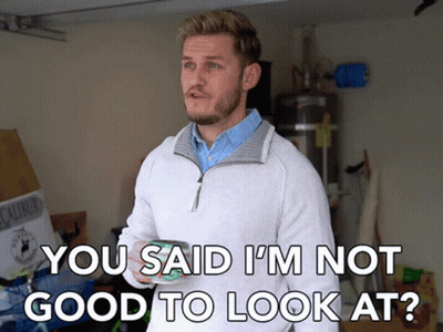 Man In White Sweater Holding Coffee Says You Said I'm Not Good To Look At GIF