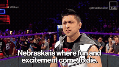 Man In Wrestling Ring Says Nebraska Is Where Fun And Excitement Come To Die GIF