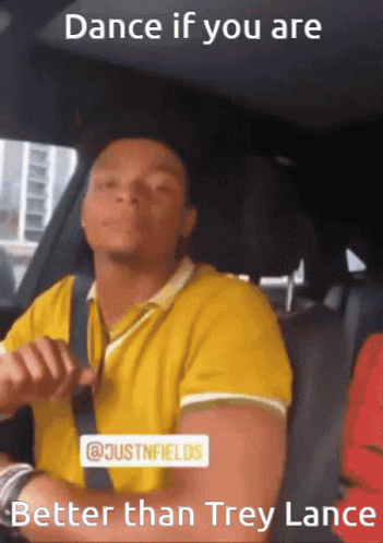 Man In Yellow Shirt Sitting In Back Seat Caption Dance If You Are Better Than Trey Lance GIF