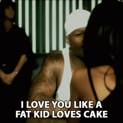Man Kissing Woman I Love You Like Fat Kid Loves Cake GIF