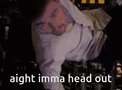 Man Laying On Back Aight Imma Head Out GIF