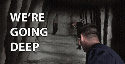 Man Looking At Group In Cave Saying We're Going Deep GIF
