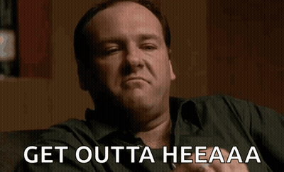 Man Making Funny Face Get Outta Heeaaa GIF