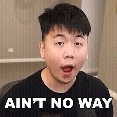 Man Making Funny Face Saying Ain't No Way GIF