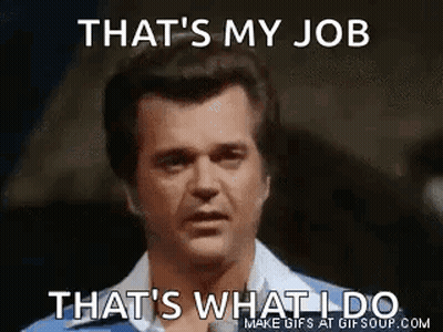 Man Making Funny Face Saying That's My Job That's What I Do GIF