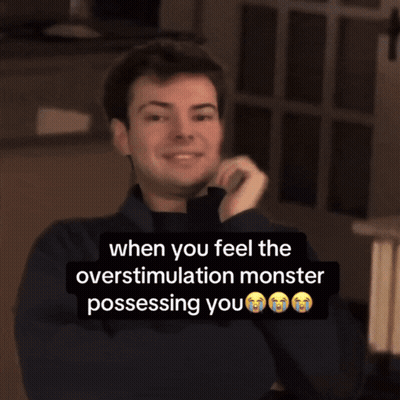 Man Making Funny Face When You Feel The Overstimulation Monster Possessing You GIF