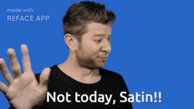 Man Making Stop Sign Not Today Satin GIF