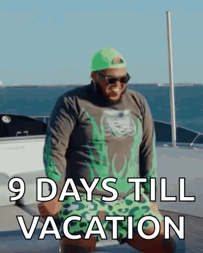 Man On Boat 9 Days Till Vacation GIF
