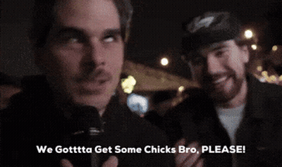 Man Pointing At Friend Saying We Gotta Get Some Chicks GIF