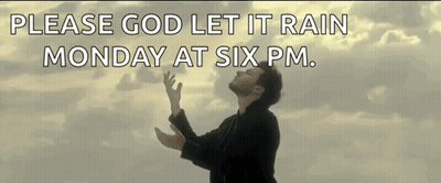 Man Praying Please God Let It Rain Monday At Six PM GIF