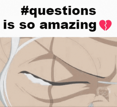 Man # Questions Is So Amazing GIF