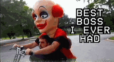 Man Riding Bike With Clown Head Best Boss I Ever Had GIF