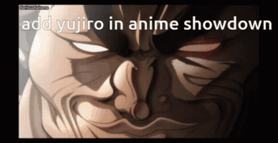Man Saying Add Yujiro In Anime Showdown GIF